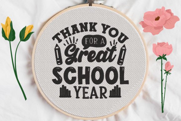 Reviewing Thank You for a Great School Year Embroidery